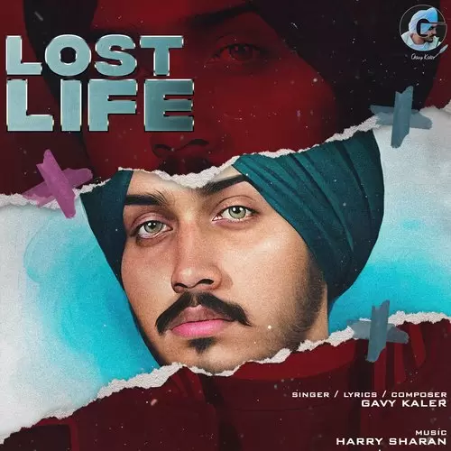 Lost Life Gavy Kaler Mp3 Download Song - Mr-Punjab