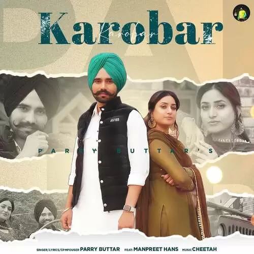 Karobar Parry Buttar Mp3 Download Song - Mr-Punjab