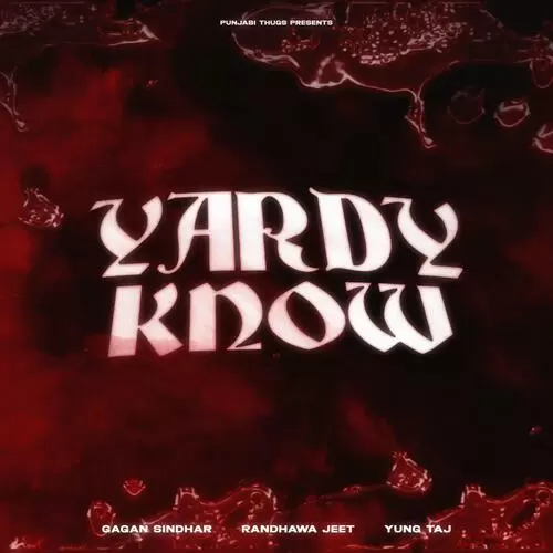 Yardy Know Gagan Sindhar Mp3 Download Song - Mr-Punjab