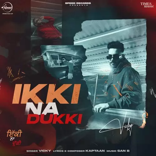 Ikki Na Dukki Vicky Mp3 Download Song - Mr-Punjab