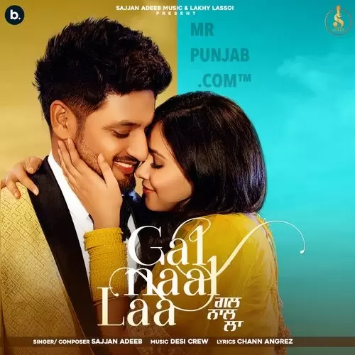 Gal Naal Laa Sajjan Adeeb Mp3 Download Song - Mr-Punjab