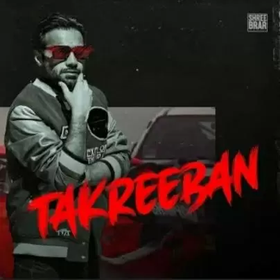 Takreeban Shree Brar Mp3 Download Song - Mr-Punjab