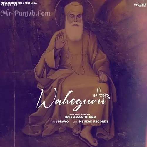 Waheguru Jaskaran Riarr Mp3 Download Song - Mr-Punjab