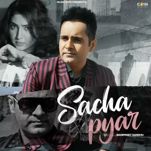 Sacha Pyar Manpreet Sandhu Mp3 Download Song - Mr-Punjab