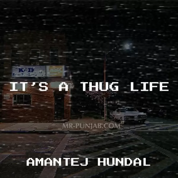 Its a Thug Life - EP Songs