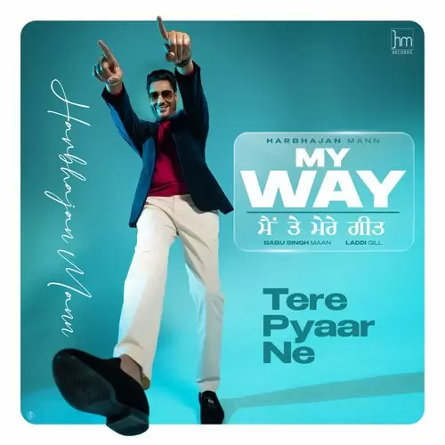 Tere Pyaar Ne Harbhajan Mann Mp3 Download Song - Mr-Punjab