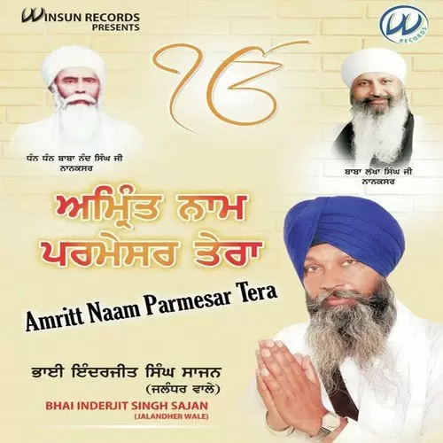Amritt Naam Parmesar Tera Bhai Inderjit Singh Sajan Mp3 Download Song - Mr-Punjab