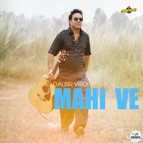 Mahi Ve Dalbir Virdi Mp3 Download Song - Mr-Punjab