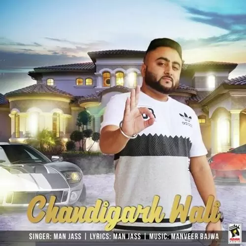 Chandigarh Wali Man Jass Mp3 Download Song - Mr-Punjab