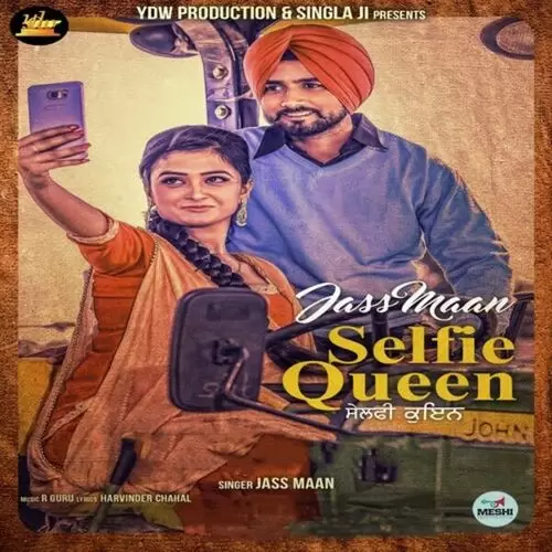 Selfie Queen Jassa Maan Mp3 Download Song - Mr-Punjab