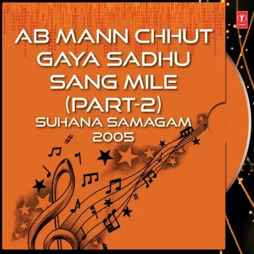 Ab Mann Chhut Gaya Sadhu Sang Mile   2 - Single Song by Bhai Jasbir Singh Khalsa Khanne Wale - Mr-Punjab