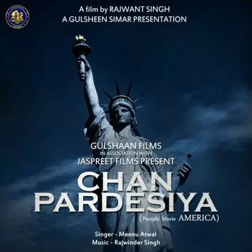 Chan Pardesiya (From America) Meenu Atwal Mp3 Download Song - Mr-Punjab