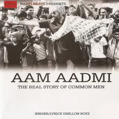 Aam Aadmi Songs