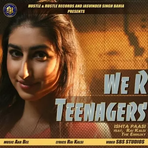 We R Teenagers Ishta Paasi Mp3 Download Song - Mr-Punjab