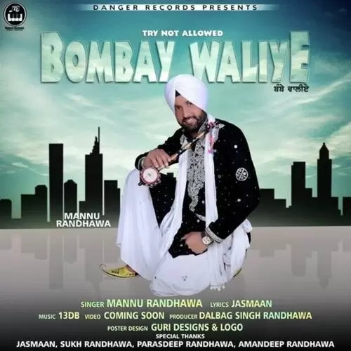 Bombay Waliye Mannu Randhawa Mp3 Download Song - Mr-Punjab