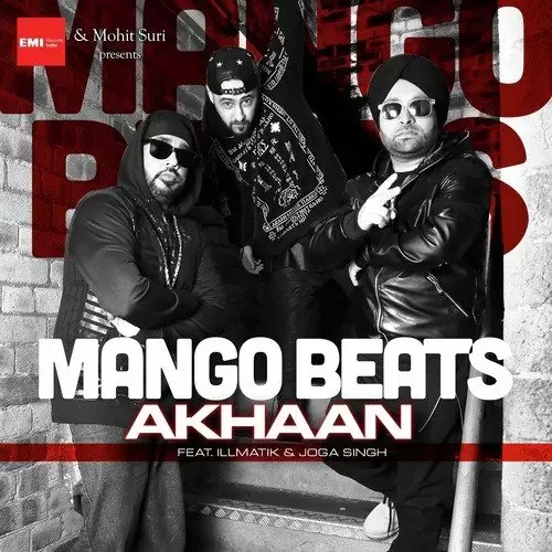 Akhaan Mango Beats Mp3 Download Song - Mr-Punjab