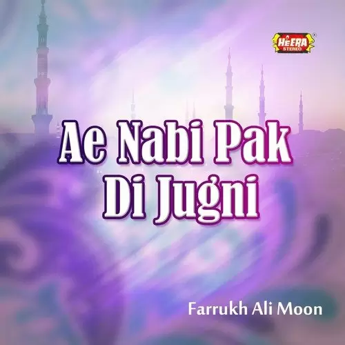 Ae Nabi Pak Di Jugni Farrukh Ali Moon Mp3 Download Song - Mr-Punjab