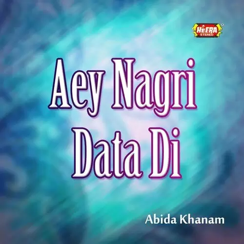 Aey Nagri Data Di Abida Khanam Mp3 Download Song - Mr-Punjab