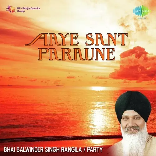 Aaye Sant Paraune - Single Song by Bhai Balwinder Singh Rangila Chandigarh Wale - Mr-Punjab