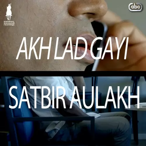 Akh Lad Gayi Satbir Aulakh Mp3 Download Song - Mr-Punjab