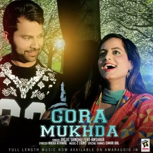 Gora Mukhda Jagjit Sandhu Mp3 Download Song - Mr-Punjab