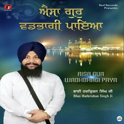 Aisa Gur Wadhbhagi Paya Bhai Harkrishan Singh Ji Mp3 Download Song - Mr-Punjab