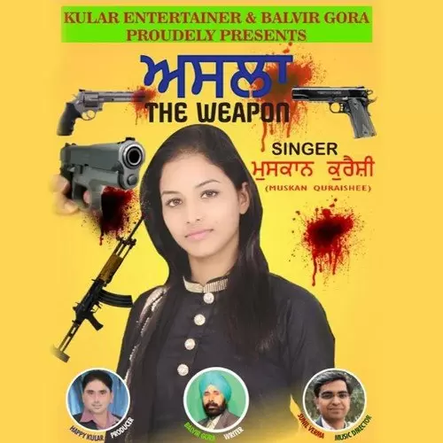 Asla   The Weapon Muskan Quraishee Mp3 Download Song - Mr-Punjab