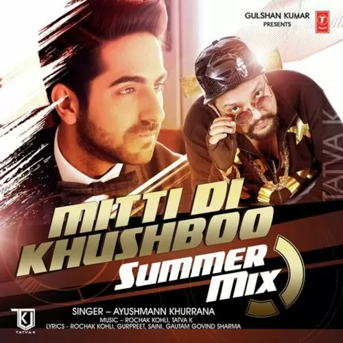 Mitti Di Khushboo Summer Mix Rochak Kohli Mp3 Download Song - Mr-Punjab
