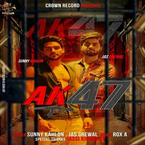 A.K.47 Sunny Kahlon Mp3 Download Song - Mr-Punjab