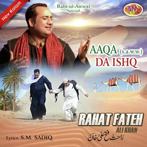 Aaqa Da Ishq Rahat Fateh Ali Khan Mp3 Download Song - Mr-Punjab