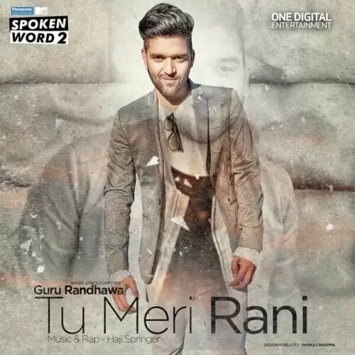 Tu Meri Rani Guru Randhawa Mp3 Download Song - Mr-Punjab