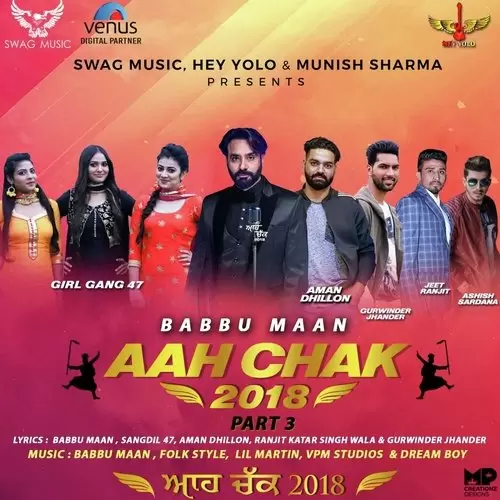 Aah Chak 2018 - Part 3 Songs