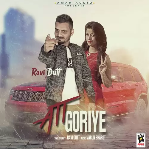 Att Goriye Ravi Dutt Mp3 Download Song - Mr-Punjab