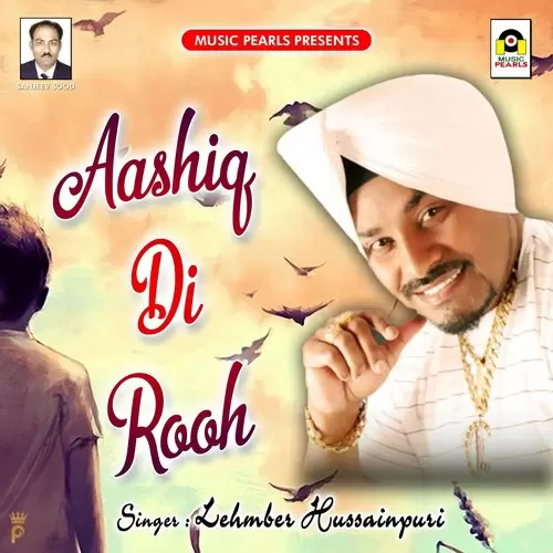 Aashiq Di Rooh Lehmber Hussainpuri Mp3 Download Song - Mr-Punjab