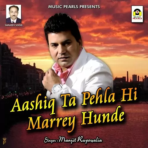 Aashiq Ta Pehla Marrey Hunde Manjit Rupowalia Mp3 Download Song - Mr-Punjab