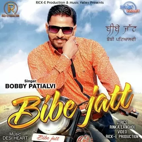Bibe Jatt Bobby Patialvi Mp3 Download Song - Mr-Punjab