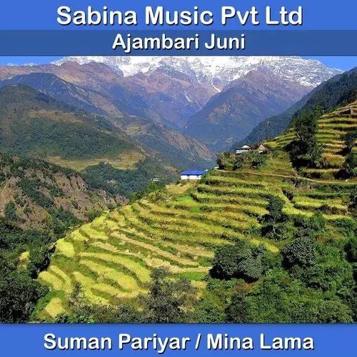 Ajambari Juni Suman Pariyar Mp3 Download Song - Mr-Punjab