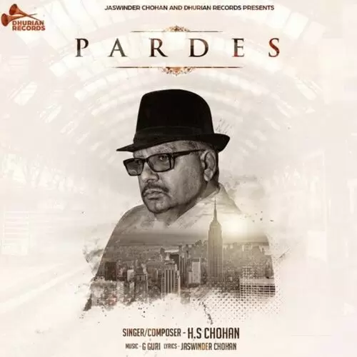 Pardes H. S. Chohan Mp3 Download Song - Mr-Punjab