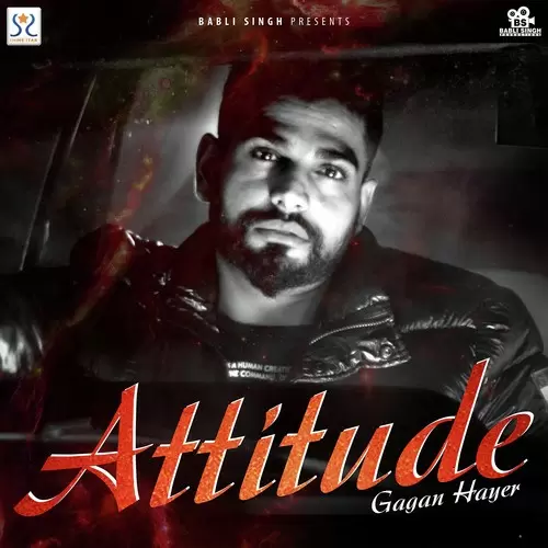 Attitude Gagan Hayer Mp3 Download Song - Mr-Punjab