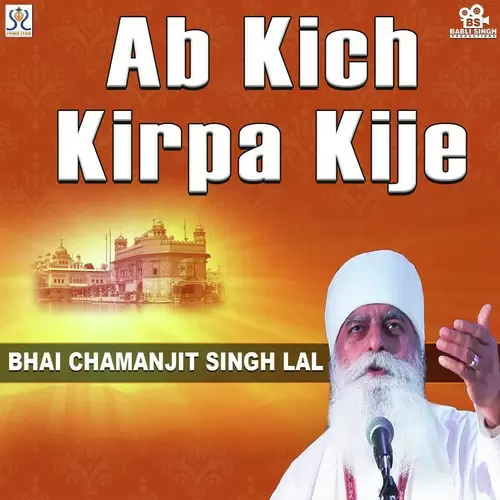 Sache Patshah Bhai Chamanjit Singh Lal Mp3 Download Song - Mr-Punjab