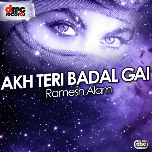 Akh Teri Badal Gai Ramesh Alam Mp3 Download Song - Mr-Punjab