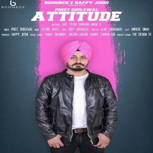 Attitude Preet Dholewal Mp3 Download Song - Mr-Punjab