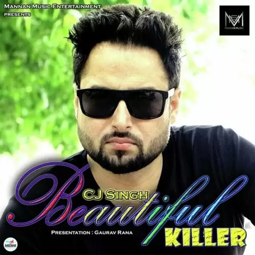 Beautiful Killer C.J. Singh Mp3 Download Song - Mr-Punjab