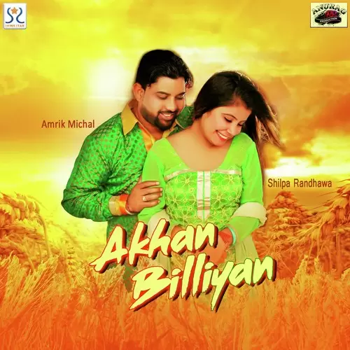 Akhan Billian Amrik Michal Mp3 Download Song - Mr-Punjab