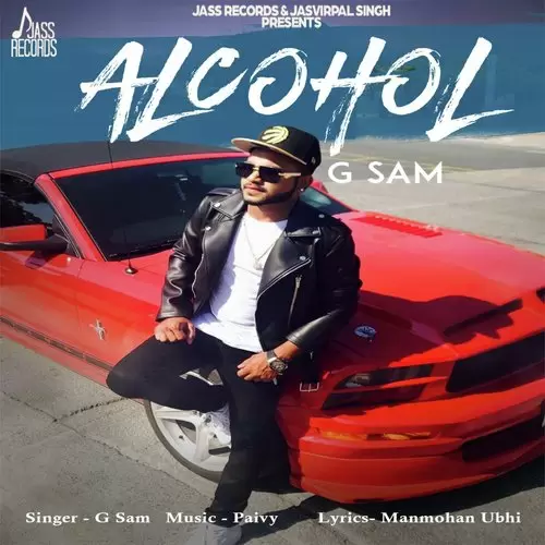 Alcohol G. Sam Mp3 Download Song - Mr-Punjab