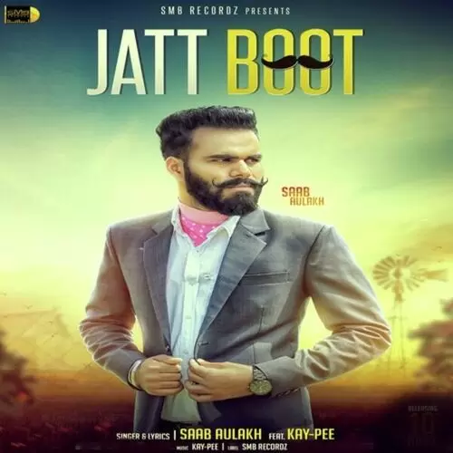 Jatt Boot Sahib Aulakh Mp3 Download Song - Mr-Punjab