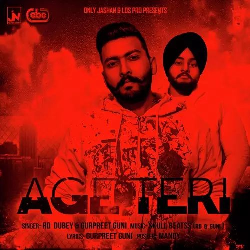Age Teri RD Dubey And Gurpreet Guni With Skull Beatss Mp3 Download Song - Mr-Punjab
