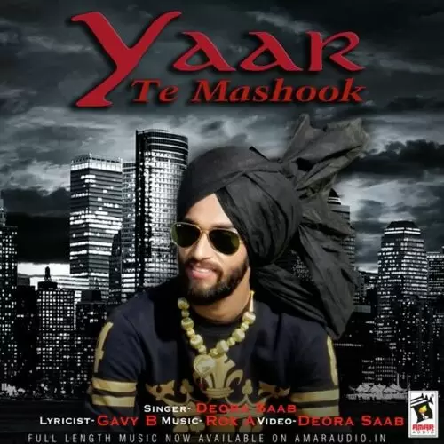 Yaar Te Mashook Deora Saab Mp3 Download Song - Mr-Punjab