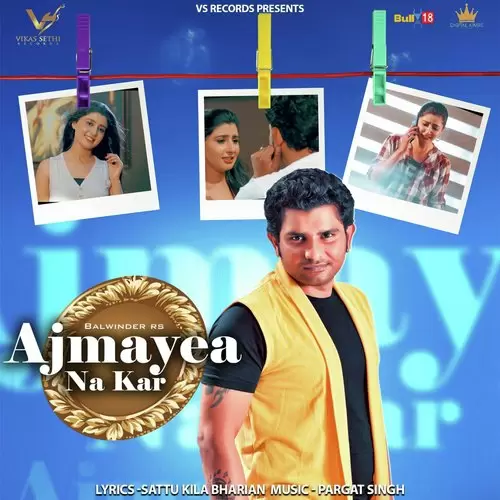 Ajmayea Na Kar Balwinder R.S. Mp3 Download Song - Mr-Punjab