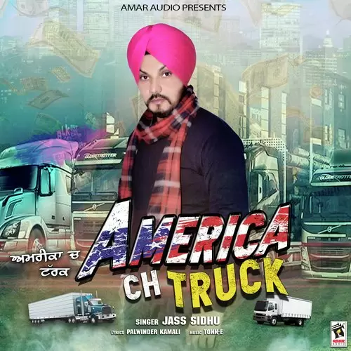 America Ch Truck Jass Sidhu Mp3 Download Song - Mr-Punjab